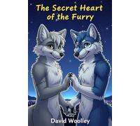 The Secret Heart of the Furry