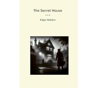 The Secret House (Classic Books)