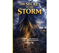 The Secret in the Storm (The Willow Creek Mysteries)