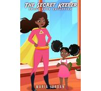 The Secret Keeper: Trust Your Intuition