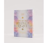 The Secret Language of Light: Transmissions from Your Soul.