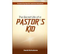 The Secret Life of a Pastor’s Kid