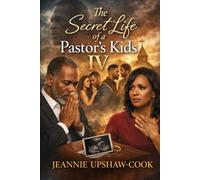 The Secret Life of a Pastor's Kids IV