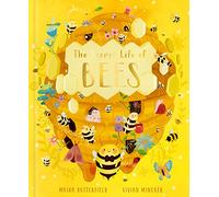 The Secret Life of Bees: Meet the bees of the world, with Buzzwing the honeybee (2) (Stars of Nature)
