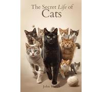 The Secret Life of Cats