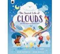 The Secret Life Of Clouds