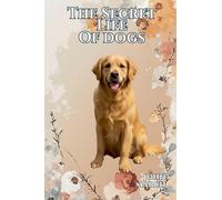 The Secret Life of Dogs: 6