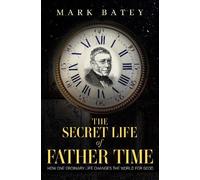The Secret Life of Father Time