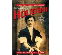 The Secret Life of Houdini: The Making of America's First Superhero