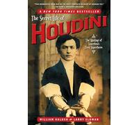 The Secret Life of Houdini: The Making of America's First Superhero