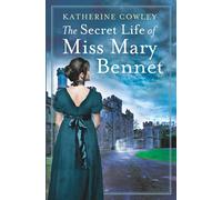 The Secret Life of Miss Mary Bennet (The Secret Life of Mary Bennet)