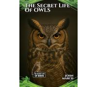 The Secret Life of Owls