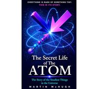 The Secret Life of The Atom: It's not what you think!