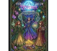 The Secret life of Witches: 50 pages colouring book