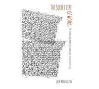 The Secret Life of Words: The surprising power of language in everyday life