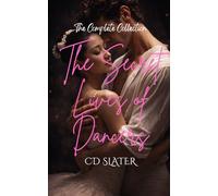 The Secret Lives of Dancers: The Complete Collection