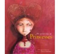 The Secret Lives Of Princesses