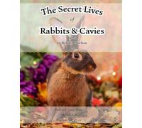The Secret Lives of Rabbits and Cavies Vol. 2: Rabbit & Cavy Show Antioch, CA November 8, 2025