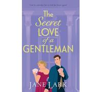 The Secret Love of a Gentleman: An addictively passionate Regency romance from Jane Lark (The Marlow Family Secrets, 3)