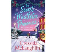 The Secret Mistletoe Promise: The brand new, heartwarming, festive holiday romance from the million-copy bestseller, perfect for Christmas 2025: Book 2 (The Secret Bookshop)