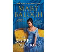 The Secret Mistress (with bonus short story Now a Bride): 3 (The Mistress Trilogy)