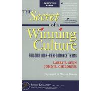 The Secret of a Winning Culture: Building High Performance Teams by Larry E. Senn (1998-12-01)