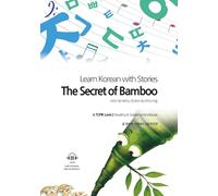 The Secret of Bamboo: Learn Korean with Stories