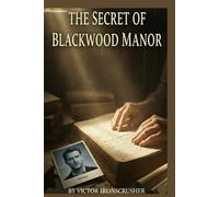 The Secret of Blackwood Manor: A Bilingual Detective Mystery for English Learners | Graded Reader for the Intermediate Level (B1-B2)