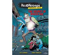 The Secret of Bosco Bay (Hello Neighbor: Graphic N ovel #1)