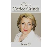 The Secret of Coffee Grinds