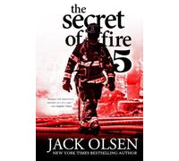 The Secret of Fire 5: A Novel of Suspense
