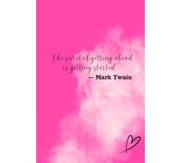The Secret Of Getting Ahead Is Getting Started: Undated Daily Thought Organizer & Mind Dump Journal for Personal Growth and Focus