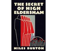 The Secret of High Eldersham: Desmond Merrion #1