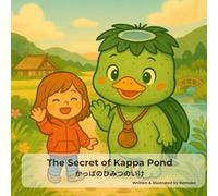 The Secret of Kappa Pond: かっぱのひみつのいけ