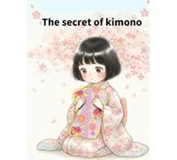 The secret of kimono