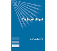 The Secret of Light