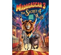 The secret of Madagascar 3: Mysteries, Monkeys, and Magical Maps