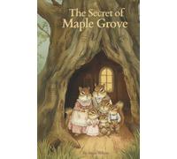 The Secret of Maple Grove