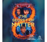 The Secret of Matter: Rymworld Arcana Book Two
