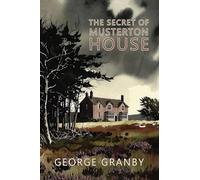 The Secret of Musterton House