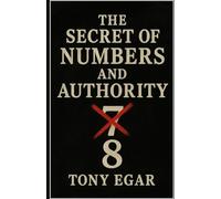 The Secret of Numbers and Authority
