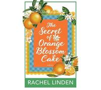 The Secret of Orange Blossom Cake (Center Point Premier Fiction (Large Print))
