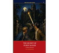 The Secret of Purdy Manor: A Mystery Adventure - Frank and Joe Hardy Mysteries