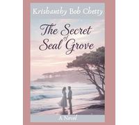 The Secret of Seal Grove: A Novel (The Seal Grove Series)