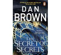 The Secret of Secrets: The thriller of thrillers from the bestselling author of THE DA VINCI CODE: 6 (Robert Langdon, 6)