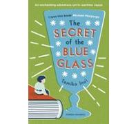 The Secret Of The Blue Glass (ebook)