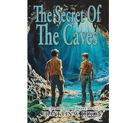 The Secret Of The Caves: 7 (Hardy Boys Mysteries)