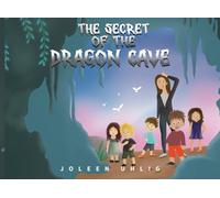 The Secret of the Dragon Cave