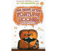 The Secret of the Fortune Wookiee (Origami Yoda #3): An Origami Yoda Book