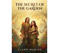 The Secret Of The Garden
